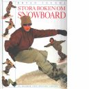 Stora boken om snowboard - Iguchi, Bryan