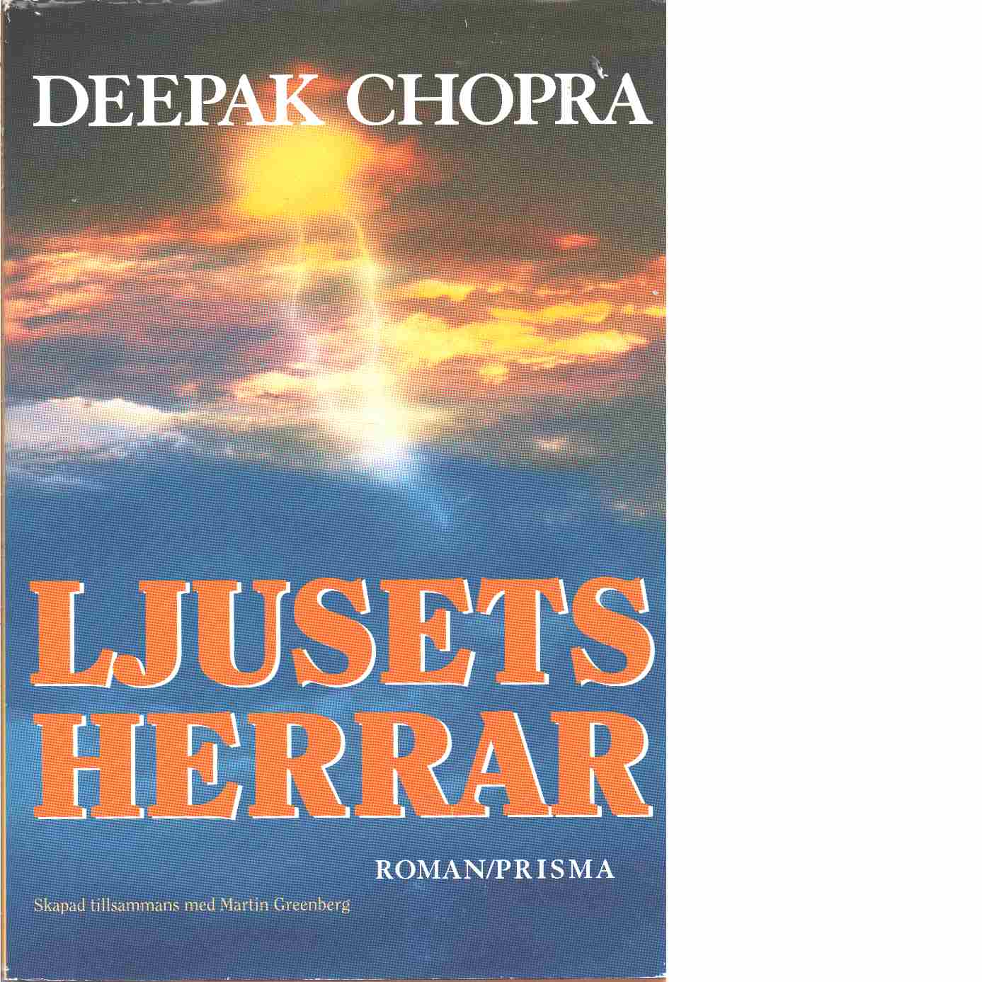 Ljusets herrar - Chopra, Deepak