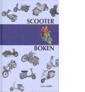 Scooterboken : scooters tillverkade i Europa och sålda i Sverige efter 1945 : en sammanställning - Golbe, Lars