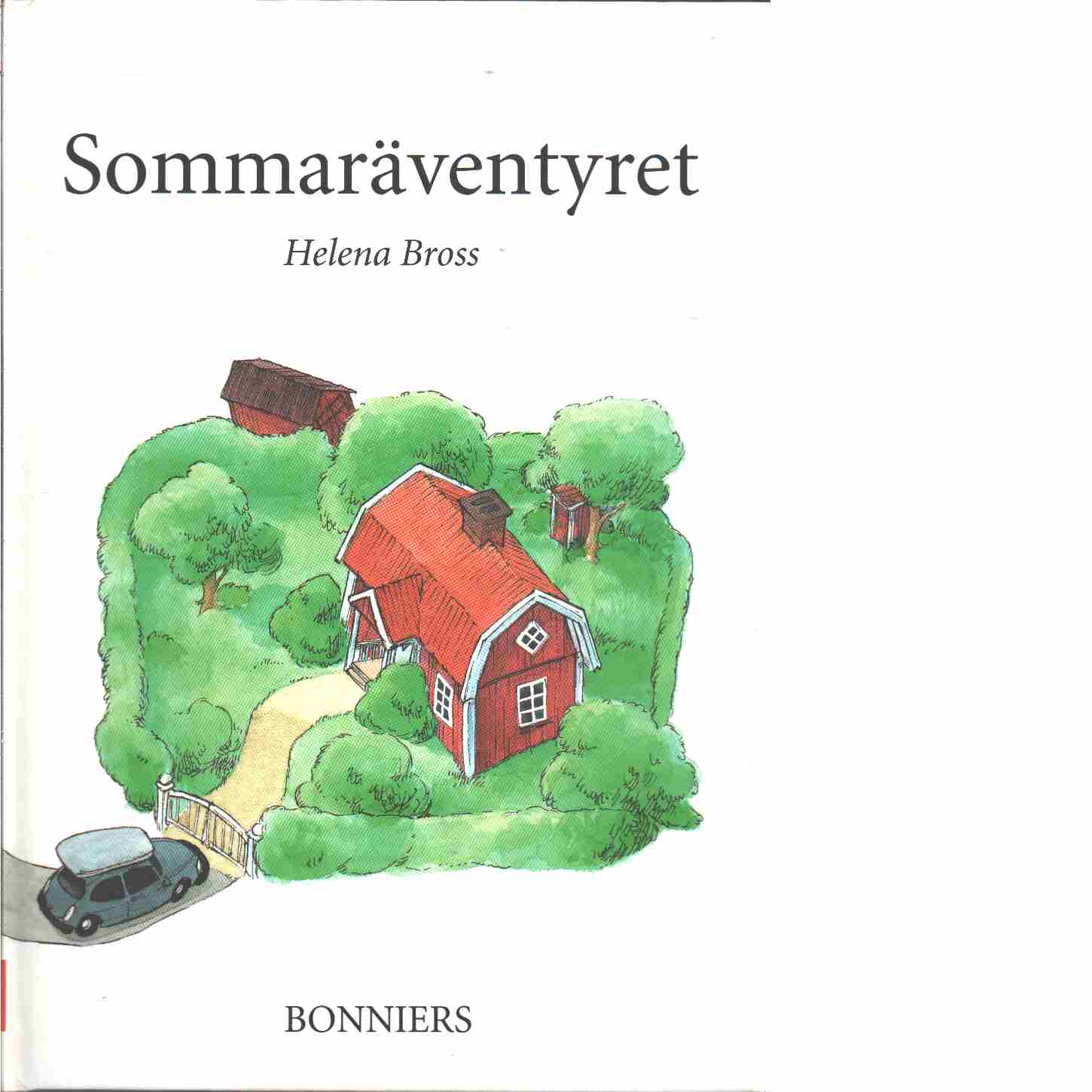 Sommaräventyret  - Bross, Helena