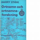 Ortnamn och ortnamnsforskning - Ståhl, Harry