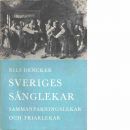 Sveriges sånglekar : sammanparningslekar och friarlekar - Red. Dencker, Nils