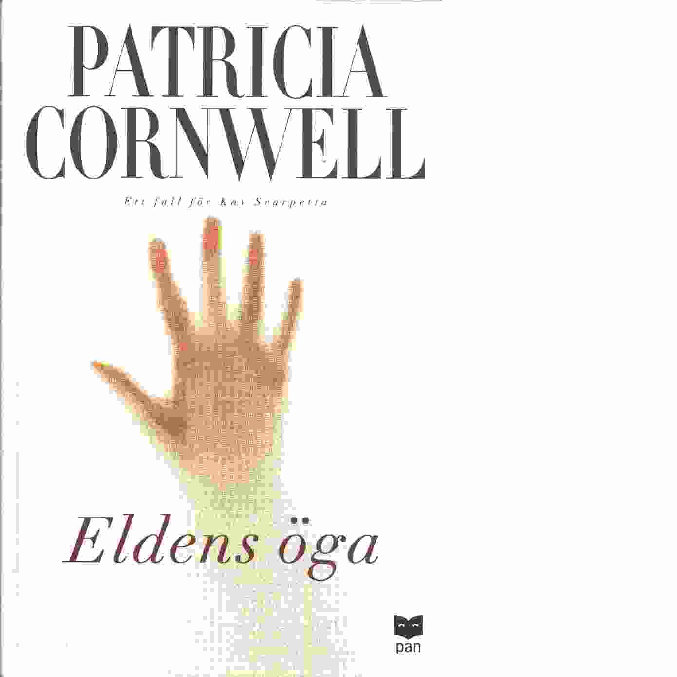 Eldens öga - Cornwell, Patricia