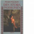 Den stora passionen - Mackey, Mary