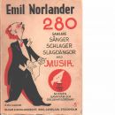 280 samlade sånger, schlager och slagdängor med musik - Norlander, Emil