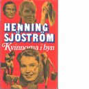 Kvinnorna i byn - Sjöström, Henning och Sjöström, Ernst