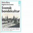 Svensk bondekultur - Berg, Gösta och Svensson, Sigfrid
