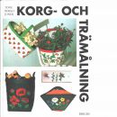 Korg- och trämålning - Bergli Joner, Tone