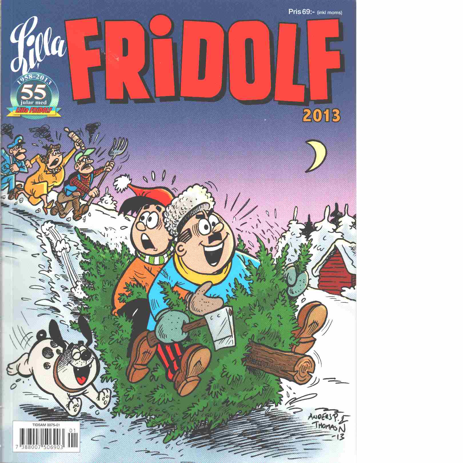 Lilla Fridolf Julalbum 2013 - 55 jular med Lilla Fridolf - Persson, Anders och  Bergendorff, Leif