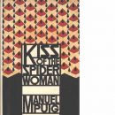 Kiss Of The Spider Woman - Puig, Manuel