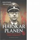 Härskarplanen : Himmlers jakt på det ariska ursprunget - Pringle, Heather Anne
