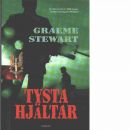 Tysta hjältar - Stewart, Graeme