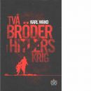 Två bröder i Hitlers krig - Wand, Karl