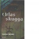 Jarastavens vandring. Bok 4, Urlas Skugga - Borg, Saga