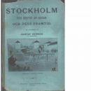 Stockholm för sextio år sedan och dess framtid  - Nerman, Gustaf