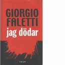 Jag dödar - Faletti, Giorgio