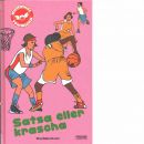 Satsa eller krascha - Orwin, Charlotte