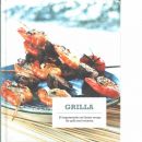 Grilla : [50 inspirerande och läckra recept för grill med variation]  - Bindslev, Vibeke och  Andersen Lynn 