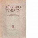 Högbroforsen : värdet och "värdeförstörelsen" : ett genmäle från Svenska handelsbanken - Red.