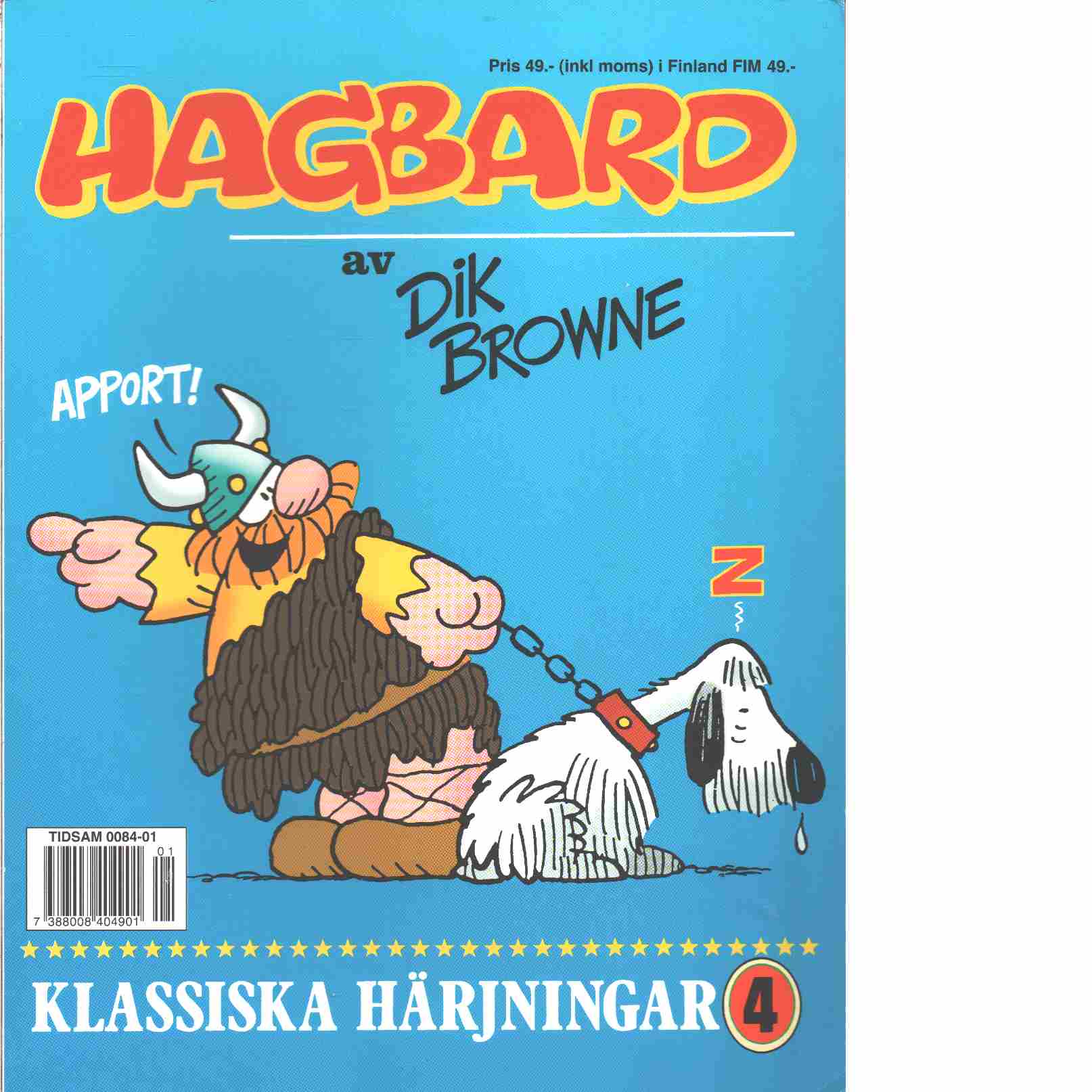 Hagbard : [klassiska härjningar]. 4 - Browne, Dik