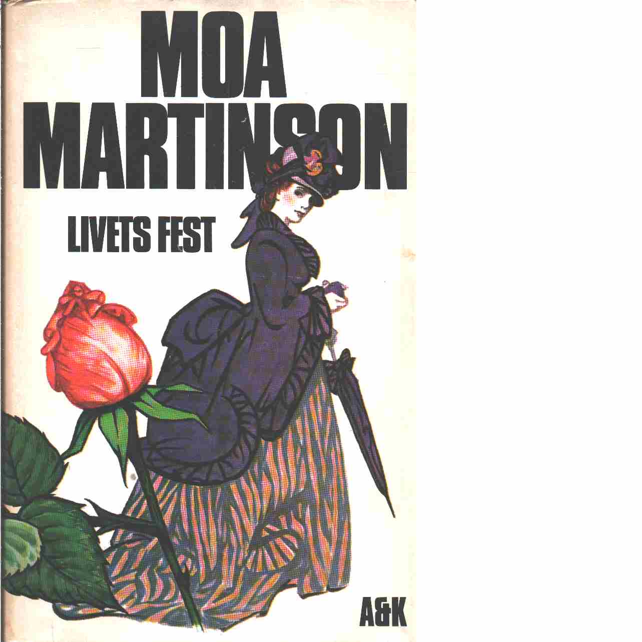 Livets fest - Martinson, Moa