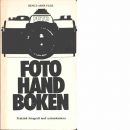Fotohandboken : praktisk fotografi med systemkamera - Falk, Bengt-Arne
