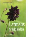Latmansträdgården - Engstrand, Kerstin