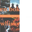 En bok whisky : en svensk bok om whisky - Westerlund, Örjan