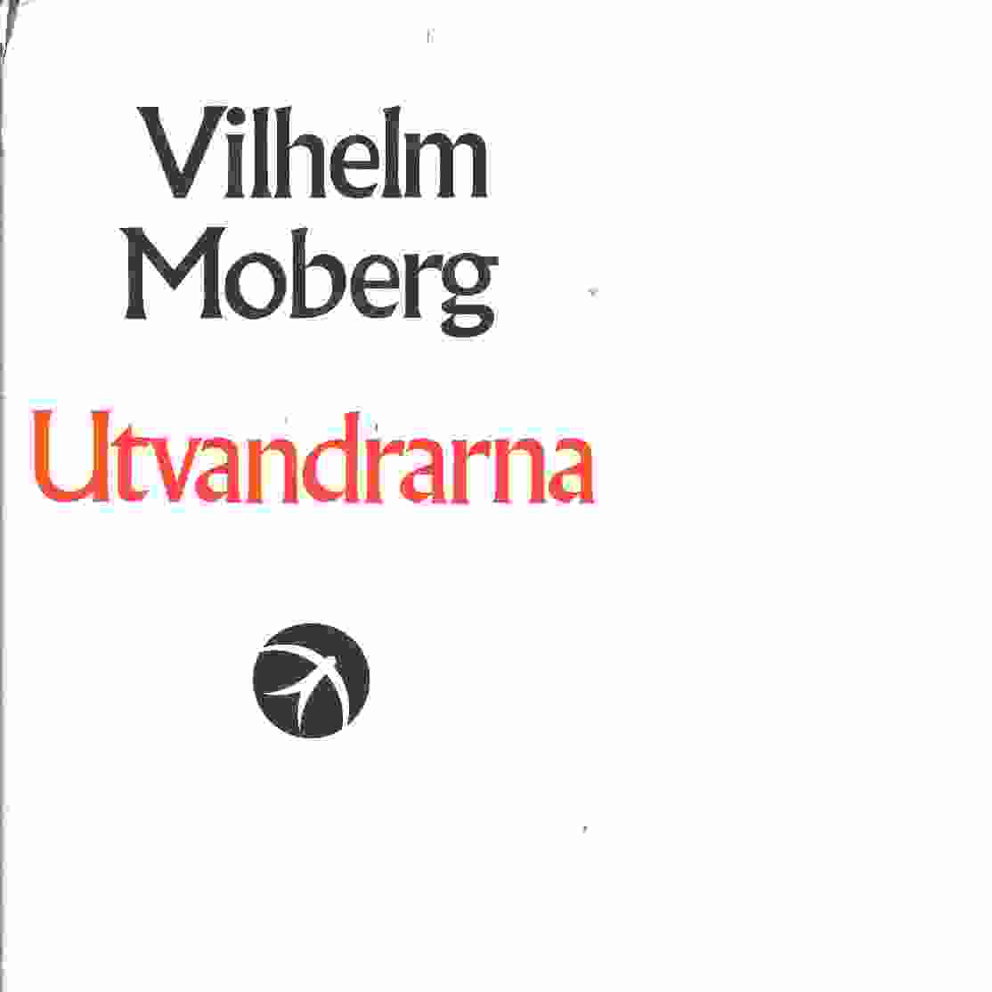 Utvandrarna - Moberg, Vilhelm