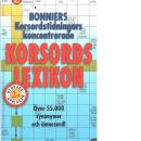 Bonniers korsordstidningars koncentrerade korsordslexikon : [över 55000 synomymer och ämnesord!]  - Red.