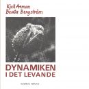 Dynamiken i det levande - Arman, Kjell och Bergström, Beata