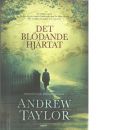 Det blödande hjärtat - Taylor, Andrew