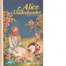 Alice i Underlandet - Carroll, Lewis