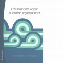 Från lärandets loopar till lärande organisationer - Granberg, Otto och Ohlsson, Jon