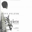 Pojken som överlevde - Pelzer, Dave