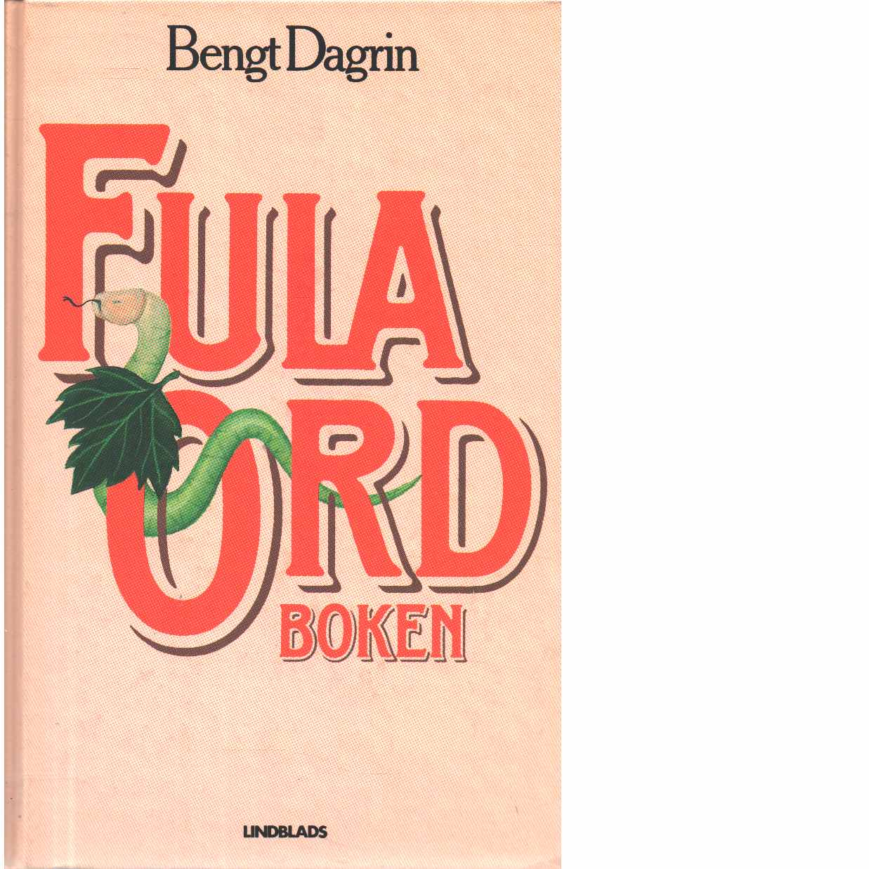 Fula ordboken - Dagrin, Bengt G