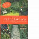 Prismas stora trädgårdsbok : mer än 1000 inspirerande idéer och praktiska tips för trädgården  - McGlynn, Carole