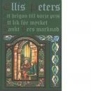 Ett helgon till varje pris : Ett lik för mycket ; Sankt Pers marknad  - Peters, Ellis