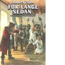 För länge sedan- : spännande utflykter i Sveriges historia. [1] - Palm, Anders
