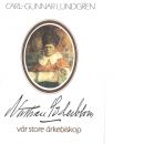 Nathan Söderblom, vår store ärkebiskop : en uppdaterad biografi - Lundgren, Carl-Gunnar