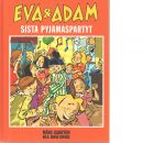 Eva och Adam. Sista pyjamaspartyt - Gahrton, Måns