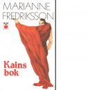 Kains bok - Fredriksson, Marianne,