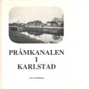 Pråmkanalen i Karlstad - Wennberg, Lars