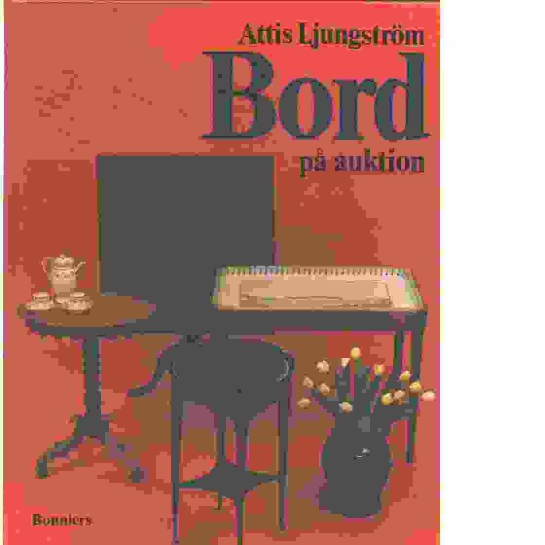 Bord på auktion - Ljungström, Astrid