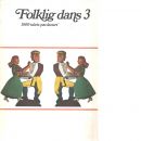 Folklig dans. 3, 1800-talets pardanser - Sjöberg, Henry