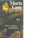 Det är ugglor i mossen - Lang, Maria