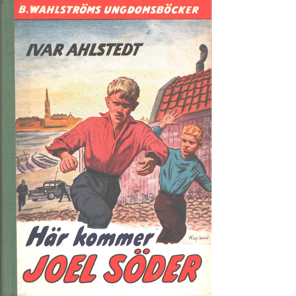 Här kommer Joel Söder - Ahlrud, Sivar