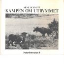 Kampen om utrymmet - Schmitz, Arne