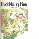 Huckleberry Finn - Twain, Mark