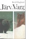 Järv och varg - Haglund, Bertil